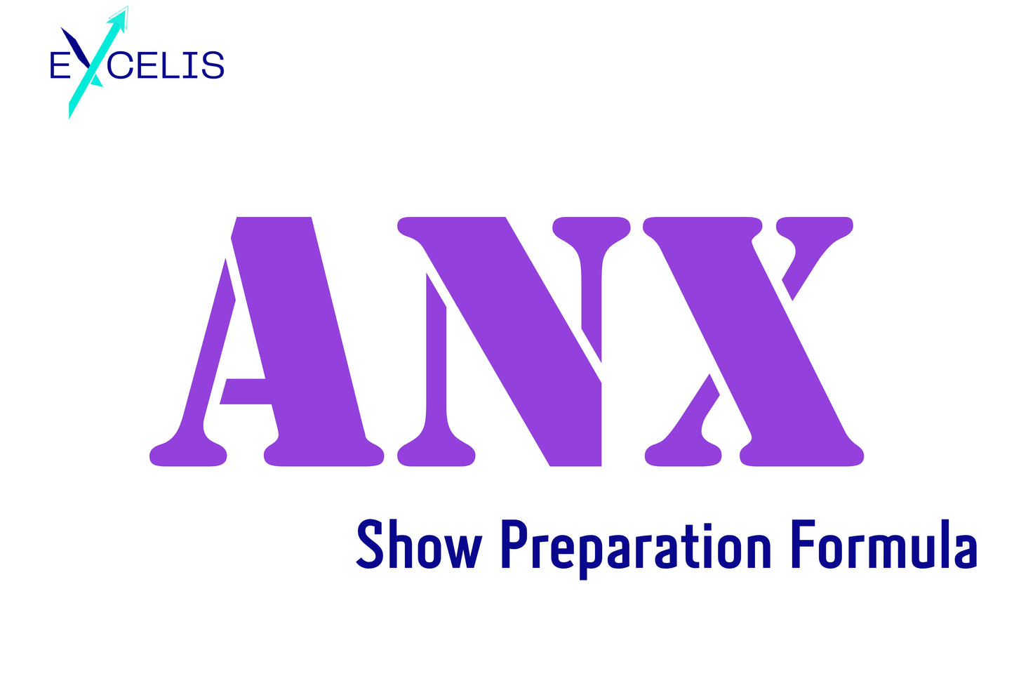 Excelis ANX Show Preparation Formula